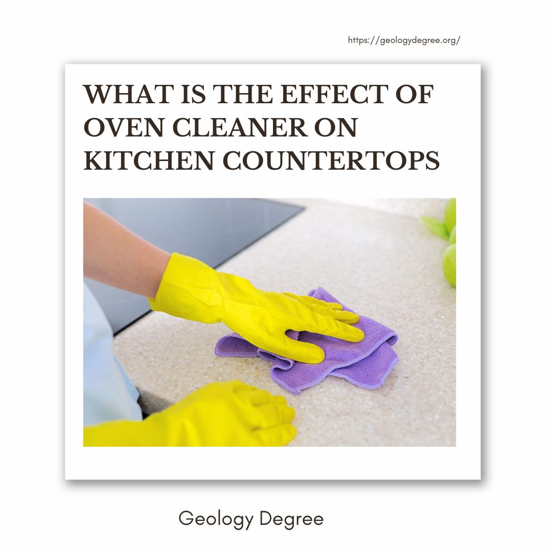 What-Is-The-Effect-of-Oven-Cleaner-on-Kitchen-Countertops